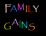 FAMILY GAINS